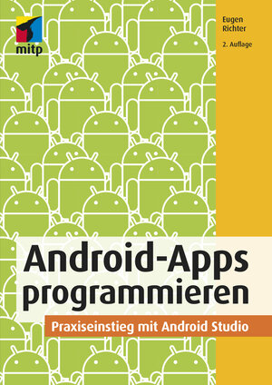 Buchcover Android-Apps programmieren | Eugen Richter | EAN 9783958458918 | ISBN 3-95845-891-2 | ISBN 978-3-95845-891-8