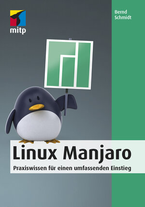 Buchcover Linux Manjaro | Bernd Schmidt | EAN 9783958459236 | ISBN 3-95845-923-4 | ISBN 978-3-95845-923-6