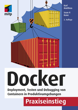 Buchcover Docker Praxiseinstieg | Karl Matthias | EAN 9783958459380 | ISBN 3-95845-938-2 | ISBN 978-3-95845-938-0
