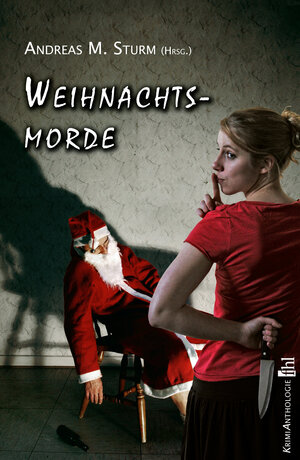 Buchcover Weihnachtsmorde | Andreas M. Sturm | EAN 9783958487024 | ISBN 3-95848-702-5 | ISBN 978-3-95848-702-4