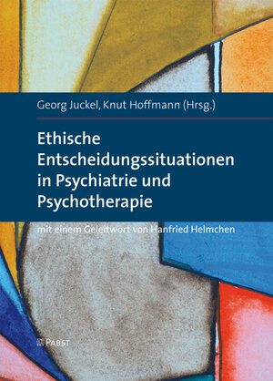 Buchcover Ethische Entscheidungssituationen in Psychiatrie und Psychotherapie | Knut Hoffmann | EAN 9783958531888 | ISBN 3-95853-188-1 | ISBN 978-3-95853-188-8