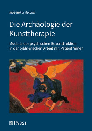 Buchcover Die Archäologie der Kunsttherapie | Karl-Heinz Menzen | EAN 9783958536289 | ISBN 3-95853-628-X | ISBN 978-3-95853-628-9