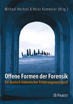 Buchcover Offene Formen der Forensik  | EAN 9783958536814 | ISBN 3-95853-681-6 | ISBN 978-3-95853-681-4