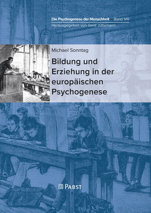 Buchcover Bildung und Erziehung in der europäischen Psychogenese | Sonntag Michael | EAN 9783958537330 | ISBN 3-95853-733-2 | ISBN 978-3-95853-733-0