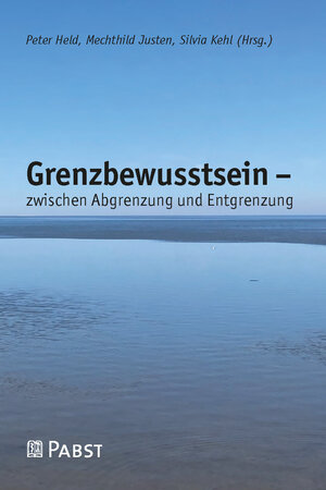 Buchcover Grenzbewusstsein – zwischen Abgrenzung und Entgrenzung  | EAN 9783958537804 | ISBN 3-95853-780-4 | ISBN 978-3-95853-780-4