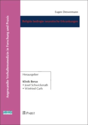 Buchcover Religiös bedingte neurotische Erkrankungen | Eugen Drewermann | EAN 9783958537835 | ISBN 3-95853-783-9 | ISBN 978-3-95853-783-5