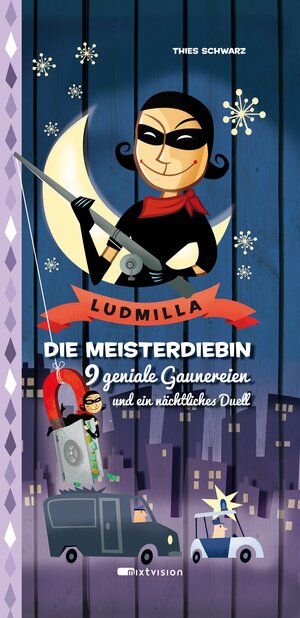 Buchcover Ludmilla. Die Meisterdiebin. | Thies Schwarz | EAN 9783958540286 | ISBN 3-95854-028-7 | ISBN 978-3-95854-028-6