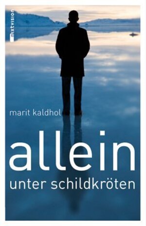 Buchcover Allein unter Schildkröten | Marit Kaldhol | EAN 9783958540767 | ISBN 3-95854-076-7 | ISBN 978-3-95854-076-7