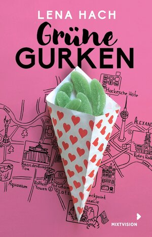 Buchcover Grüne Gurken | Lena Hach | EAN 9783958541085 | ISBN 3-95854-108-9 | ISBN 978-3-95854-108-5