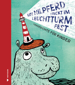 Buchcover Ein Nilpferd steckt im Leuchtturm fest | Tanja Dückers | EAN 9783958541269 | ISBN 3-95854-126-7 | ISBN 978-3-95854-126-9
