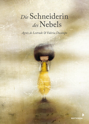 Buchcover Die Schneiderin des Nebels | Agnès de Lestrade | EAN 9783958541306 | ISBN 3-95854-130-5 | ISBN 978-3-95854-130-6