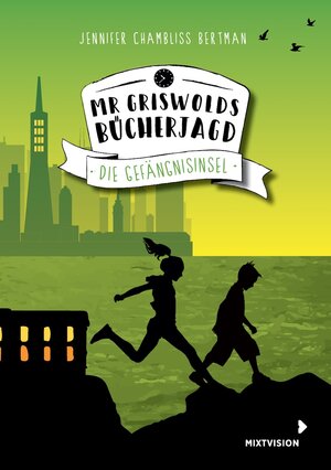 Buchcover Mr Griswolds Bücherjagd | Jennifer Chambliss Bertman | EAN 9783958541313 | ISBN 3-95854-131-3 | ISBN 978-3-95854-131-3