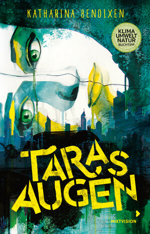 Buchcover Taras Augen | Katharina Bendixen | EAN 9783958541818 | ISBN 3-95854-181-X | ISBN 978-3-95854-181-8