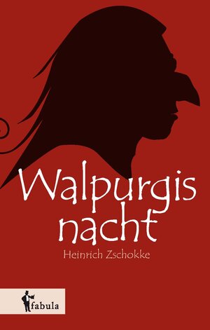 Buchcover Walpurgisnacht | Heinrich Zschokke | EAN 9783958553132 | ISBN 3-95855-313-3 | ISBN 978-3-95855-313-2