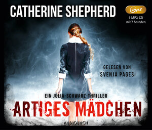 Buchcover Artiges Mädchen | Catherine Shepherd | EAN 9783958625945 | ISBN 3-95862-594-0 | ISBN 978-3-95862-594-5