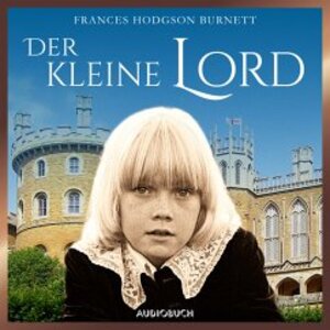 Buchcover Der kleine Lord | Frances Hodgson Burnett | EAN 9783958626638 | ISBN 3-95862-663-7 | ISBN 978-3-95862-663-8