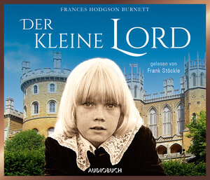 Buchcover Der kleine Lord | Frances Hodgson Burnett | EAN 9783958628298 | ISBN 3-95862-829-X | ISBN 978-3-95862-829-8