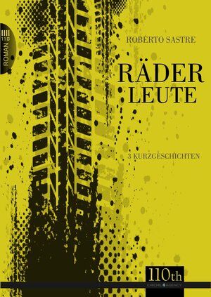 Buchcover Räderleute | Roberto Sastre | EAN 9783958651937 | ISBN 3-95865-193-3 | ISBN 978-3-95865-193-7