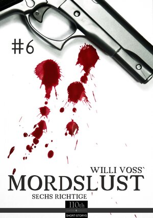 Buchcover Mordslust #6 | Willi Voss | EAN 9783958653344 | ISBN 3-95865-334-0 | ISBN 978-3-95865-334-4