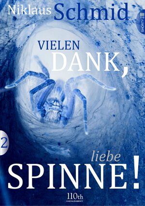 Buchcover Vielen Dank, liebe Spinne! #2 | Niklaus Schmid | EAN 9783958655706 | ISBN 3-95865-570-X | ISBN 978-3-95865-570-6