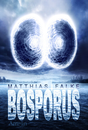 Buchcover Bosporus | Matthias Falke | EAN 9783958690844 | ISBN 3-95869-084-X | ISBN 978-3-95869-084-4