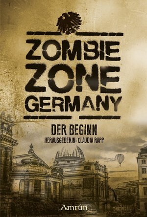 Buchcover Zombie Zone Germany: Der Beginn | Lisanne Surborg | EAN 9783958691377 | ISBN 3-95869-137-4 | ISBN 978-3-95869-137-7