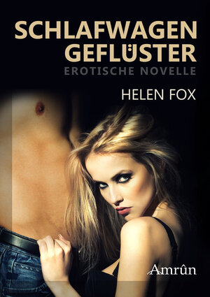 Buchcover Schlafwagengeflüster | Helen Fox | EAN 9783958691728 | ISBN 3-95869-172-2 | ISBN 978-3-95869-172-8