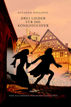 Buchcover Drei Lieder für die Königstochter | Susanne Pavlovic | EAN 9783958691742 | ISBN 3-95869-174-9 | ISBN 978-3-95869-174-2