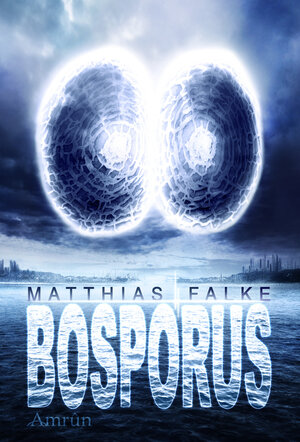 Buchcover Bosporus | Matthias Falke | EAN 9783958691995 | ISBN 3-95869-199-4 | ISBN 978-3-95869-199-5
