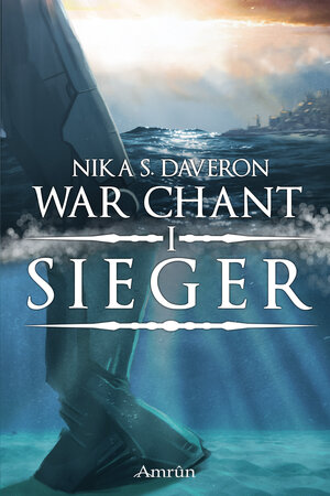Buchcover War Chant I: Sieger | Nika S. Daveron | EAN 9783958692398 | ISBN 3-95869-239-7 | ISBN 978-3-95869-239-8