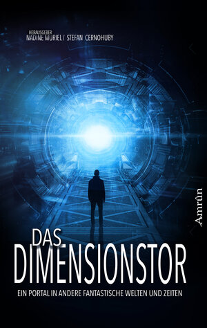 Buchcover Das Dimensionstor: Ein Portal in andere fantastische Welten und Zeiten | T. S. Orgel | EAN 9783958692411 | ISBN 3-95869-241-9 | ISBN 978-3-95869-241-1