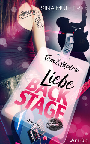 Buchcover Tom & Malou 2: Liebe Backstage | Sina Müller | EAN 9783958693432 | ISBN 3-95869-343-1 | ISBN 978-3-95869-343-2