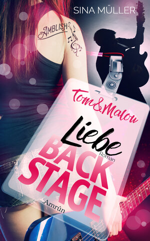 Buchcover Tom & Malou 2: Liebe Backstage | Sina Müller | EAN 9783958693449 | ISBN 3-95869-344-X | ISBN 978-3-95869-344-9