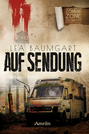 Buchcover Zombie Zone Germany: Auf Sendung | Lea Baumgart | EAN 9783958693975 | ISBN 3-95869-397-0 | ISBN 978-3-95869-397-5