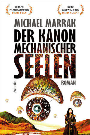 Buchcover Der Kanon mechanischer Seelen | Michael Marrak | EAN 9783958694644 | ISBN 3-95869-464-0 | ISBN 978-3-95869-464-4