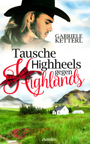 Buchcover Tausche Highheels gegen Highlands | Gabriele Ketterl | EAN 9783958694941 | ISBN 3-95869-494-2 | ISBN 978-3-95869-494-1