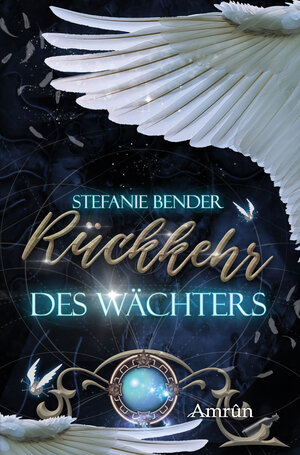 Buchcover Rückkehr des Wächters | Stefanie Bender | EAN 9783958694989 | ISBN 3-95869-498-5 | ISBN 978-3-95869-498-9
