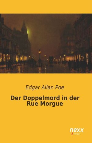 Buchcover Der Doppelmord in der Rue Morgue | Edgar Allan Poe | EAN 9783958702585 | ISBN 3-95870-258-9 | ISBN 978-3-95870-258-5