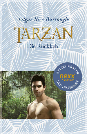 Buchcover Tarzan - Die Rückkehr | Edgar Rice Burroughs | EAN 9783958706811 | ISBN 3-95870-681-9 | ISBN 978-3-95870-681-1