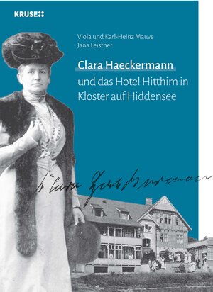 Buchcover Clara Haeckermann und das Hotel Hitthim in Kloster auf Hiddensee | Viola Mauve | EAN 9783958720756 | ISBN 3-95872-075-7 | ISBN 978-3-95872-075-6