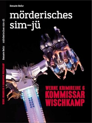 Buchcover Kommissar Wischkamp: Mörderisches Sim-jü | Renate Behr | EAN 9783958760479 | ISBN 3-95876-047-3 | ISBN 978-3-95876-047-9