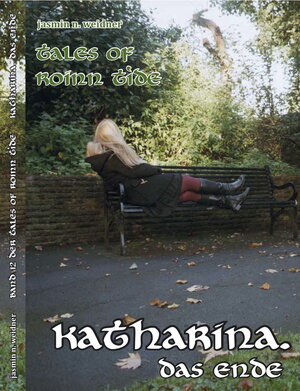 Buchcover katharina. das ende | Jasmin N. Weidner | EAN 9783958761339 | ISBN 3-95876-133-X | ISBN 978-3-95876-133-9