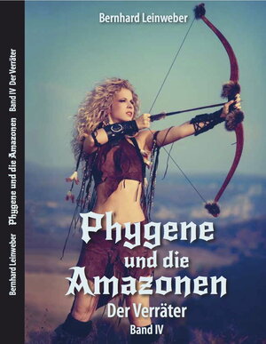 Buchcover Phygene und die Amazonen | Bernhard Leinweber | EAN 9783958763807 | ISBN 3-95876-380-4 | ISBN 978-3-95876-380-7