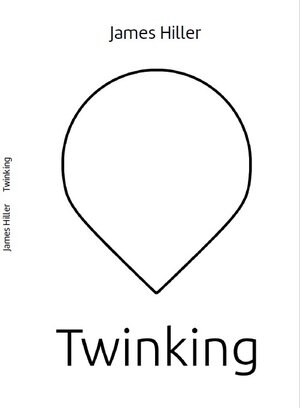 Buchcover Twinking | James Hiller | EAN 9783958764590 | ISBN 3-95876-459-2 | ISBN 978-3-95876-459-0