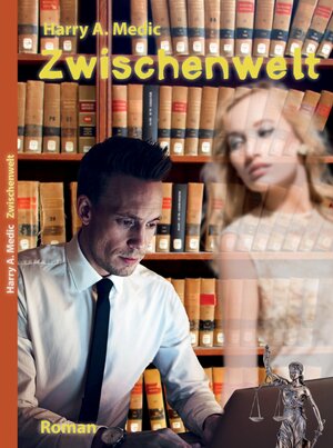 Buchcover Zwischenwelten | Harry A. Medic | EAN 9783958766440 | ISBN 3-95876-644-7 | ISBN 978-3-95876-644-0