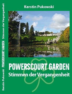 Buchcover Powerscourt Garden | Kerstin Pukowski | EAN 9783958767805 | ISBN 3-95876-780-X | ISBN 978-3-95876-780-5