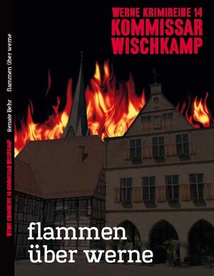 Buchcover Flammen über Werne | Renate Behr | EAN 9783958768406 | ISBN 3-95876-840-7 | ISBN 978-3-95876-840-6
