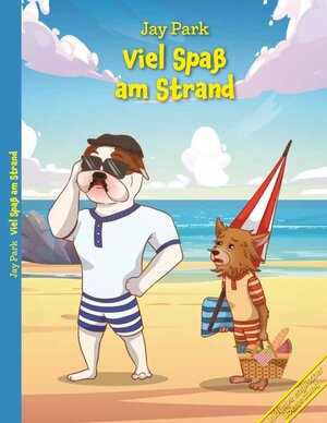 Buchcover Viel Spaß am Strand | Jay Park | EAN 9783958768598 | ISBN 3-95876-859-8 | ISBN 978-3-95876-859-8