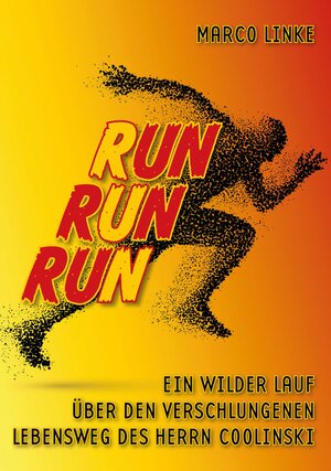Buchcover RUN RUN RUN | Marco Linke | EAN 9783958769489 | ISBN 3-95876-948-9 | ISBN 978-3-95876-948-9