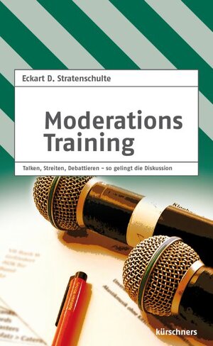 Buchcover Moderationstraining | Eckart D. Stratenschulte | EAN 9783958790087 | ISBN 3-95879-008-9 | ISBN 978-3-95879-008-7
